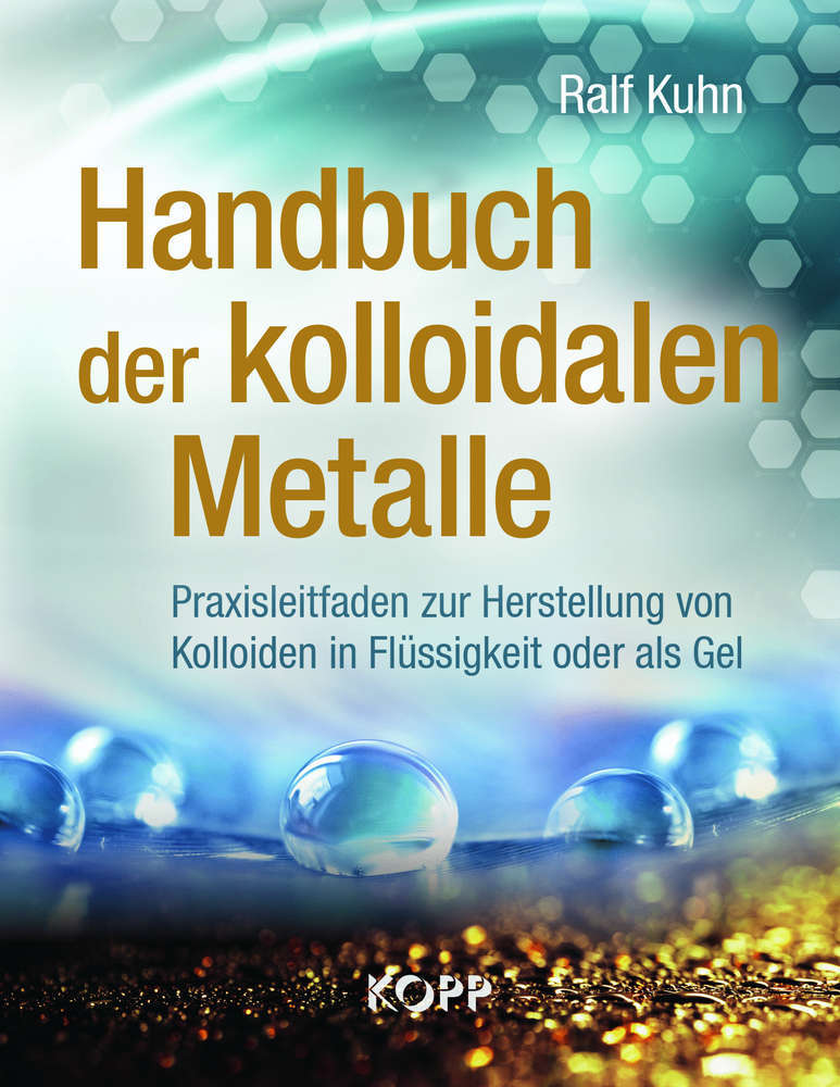 HANDBUCH DER KOLLOIDALEN METALLE von Ralf Kuhn 